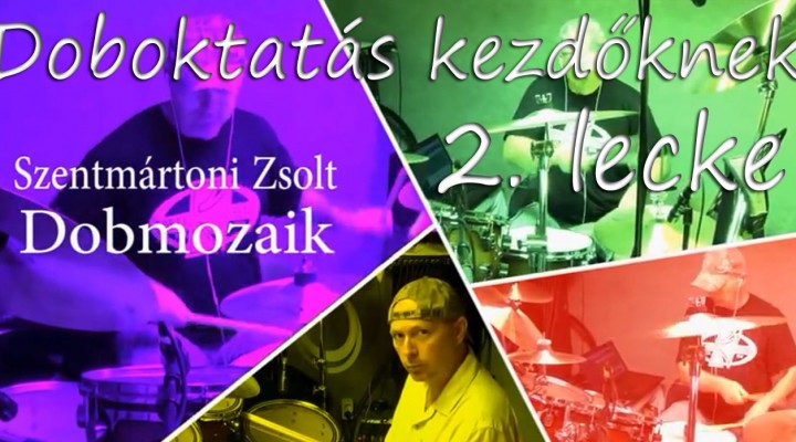 Doboktatás kezdőknek, 2. lecke