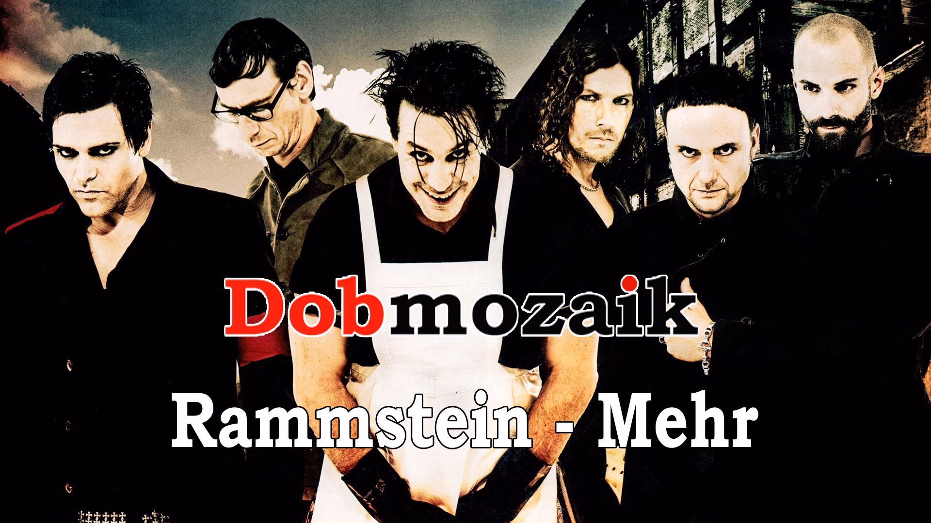 Rammstein – Mehr dobkotta
