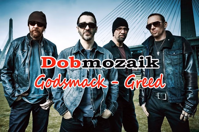 Godsmack – Greed dobkotta